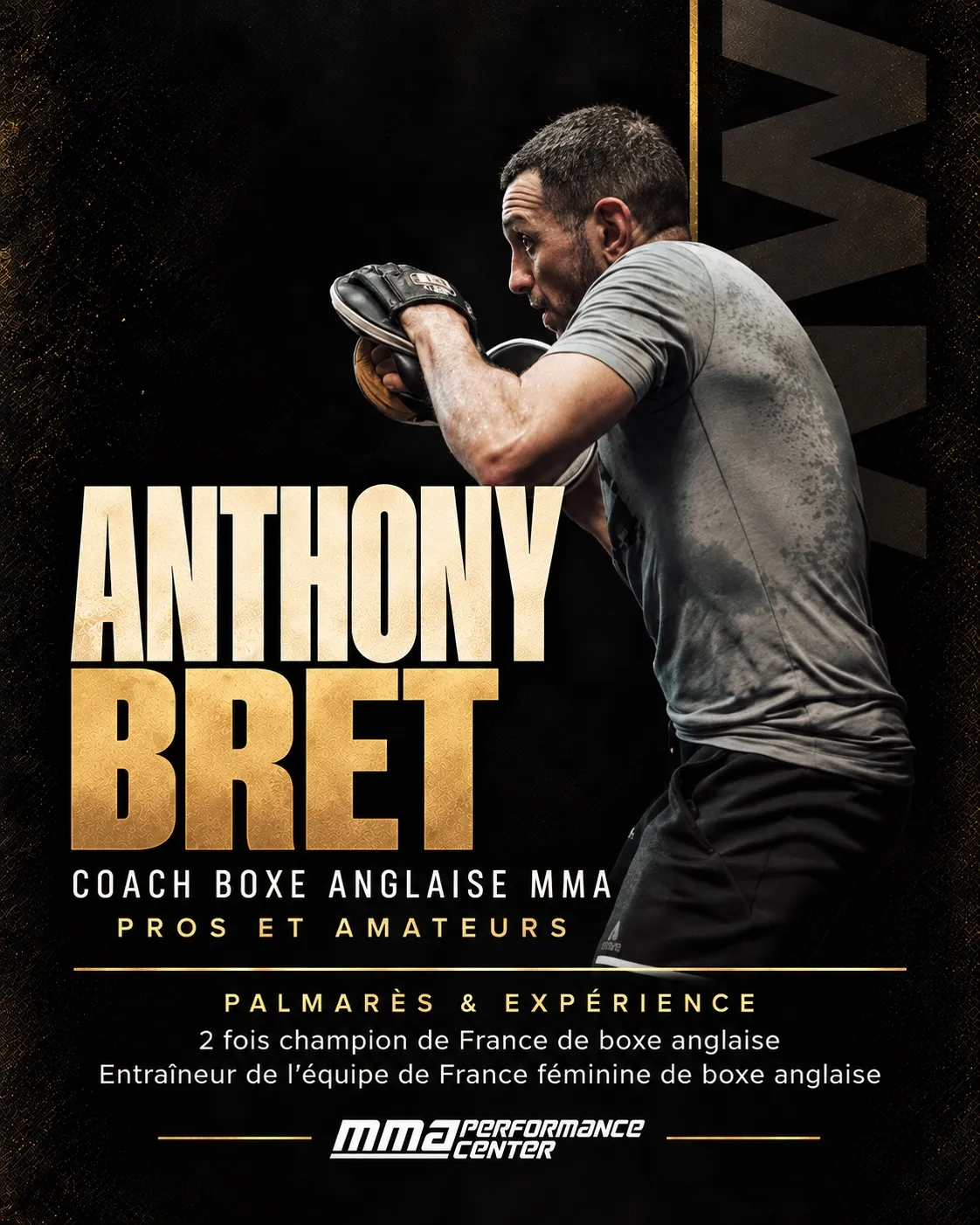 Anthony Bret, Coach Boxe anglaise MMA au MMA Performance Center
